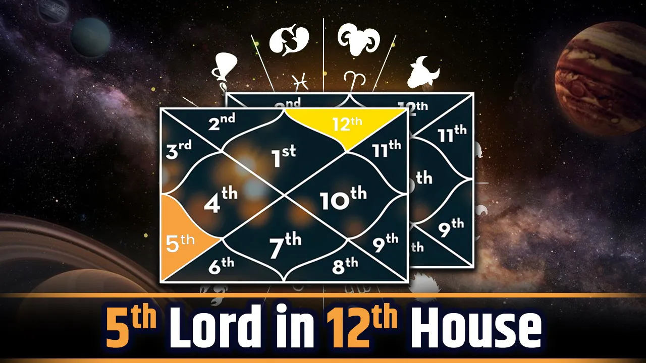 5th Lord in 12th House